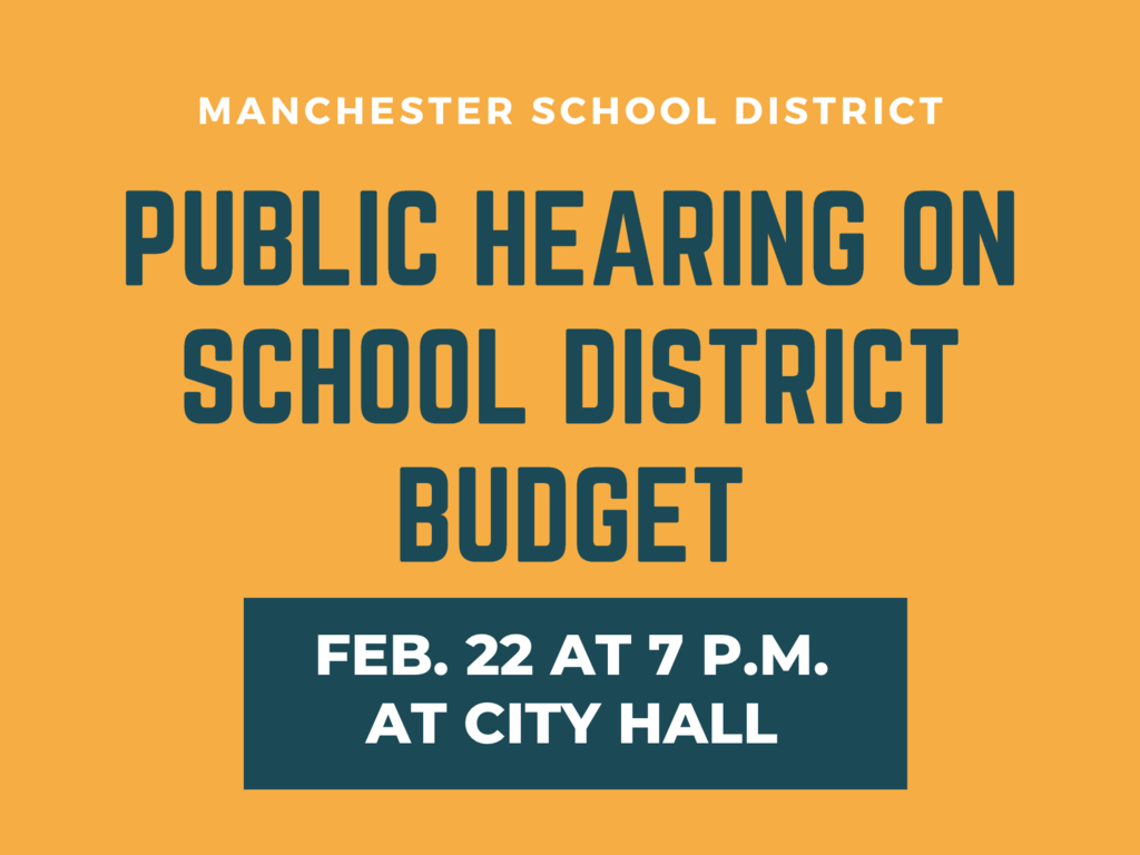graphic: public hearing on school district budget on Feb. 22 at 7 pm at City Hall